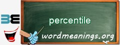 WordMeaning blackboard for percentile